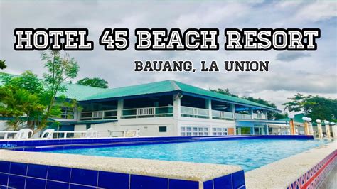 hotel 45 baguio|hotel 45 bauang la union.